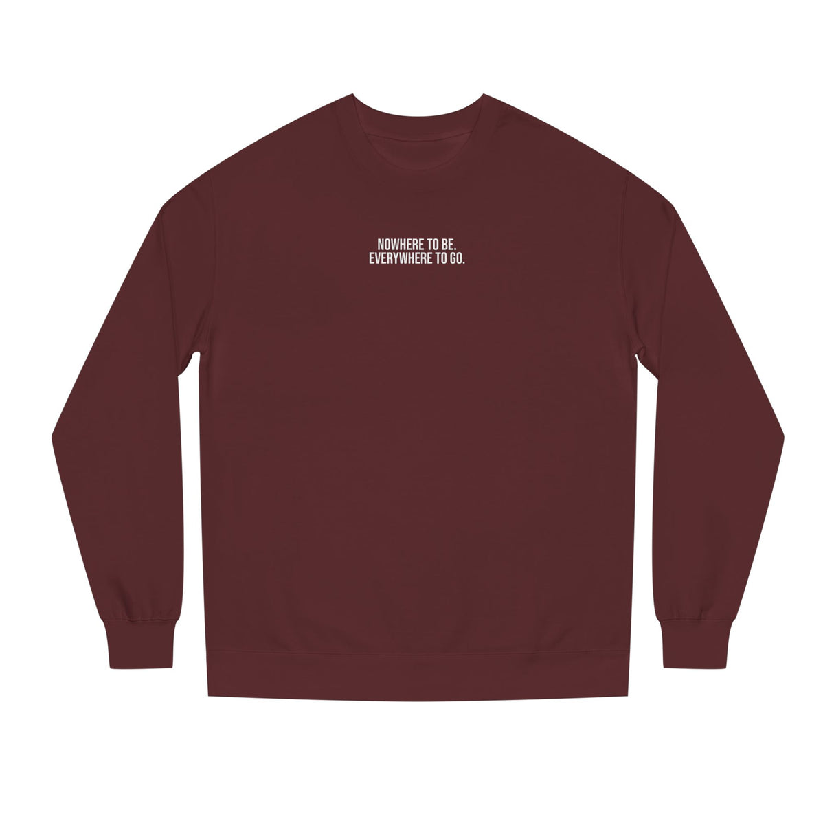 Printify Road Trip Sweatshirt from Nature Series with "Nowhere to Be. Everywhere to Go." quote, cozy casual wear in natural tones.