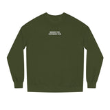 Gray Printify Road Trip sweatshirt featuring "Nowhere to Be. Everywhere to Go." text from the Nature Series, casual and cozy style.