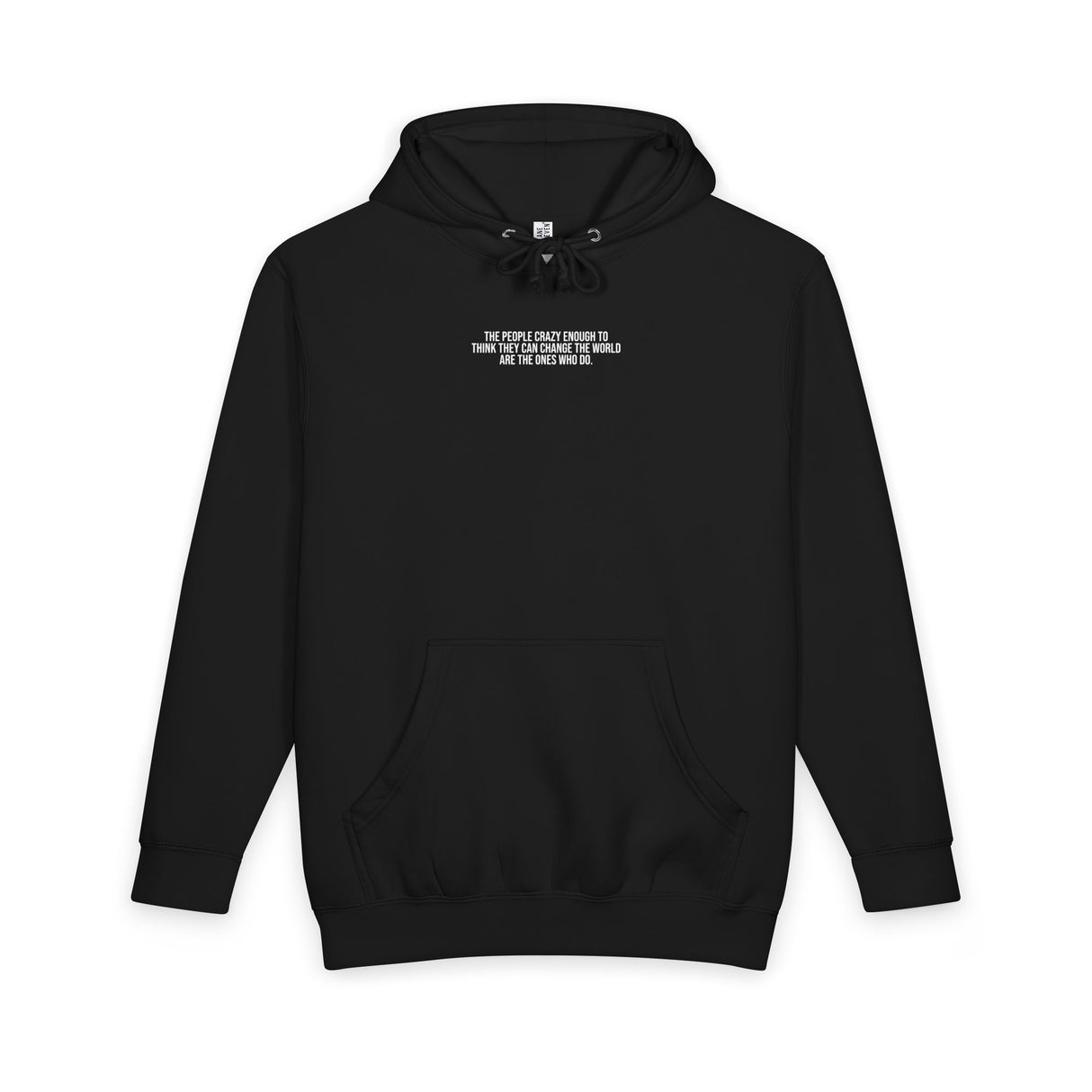 Black S.J. hoodie featuring the quote "The people crazy enough to think they can change the world are the ones who do" from the Visionaries Series.
