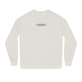 Printify S.J. Sweatshirt featuring the quote "The People Crazy Enough to Think They Can Change the World Are the Ones Who Do" from Visionaries Series.