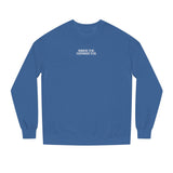 Printify Road Trip Sweatshirt from the Nature Series featuring the quote "Nowhere to Be. Everywhere to Go." displayed on the front.
