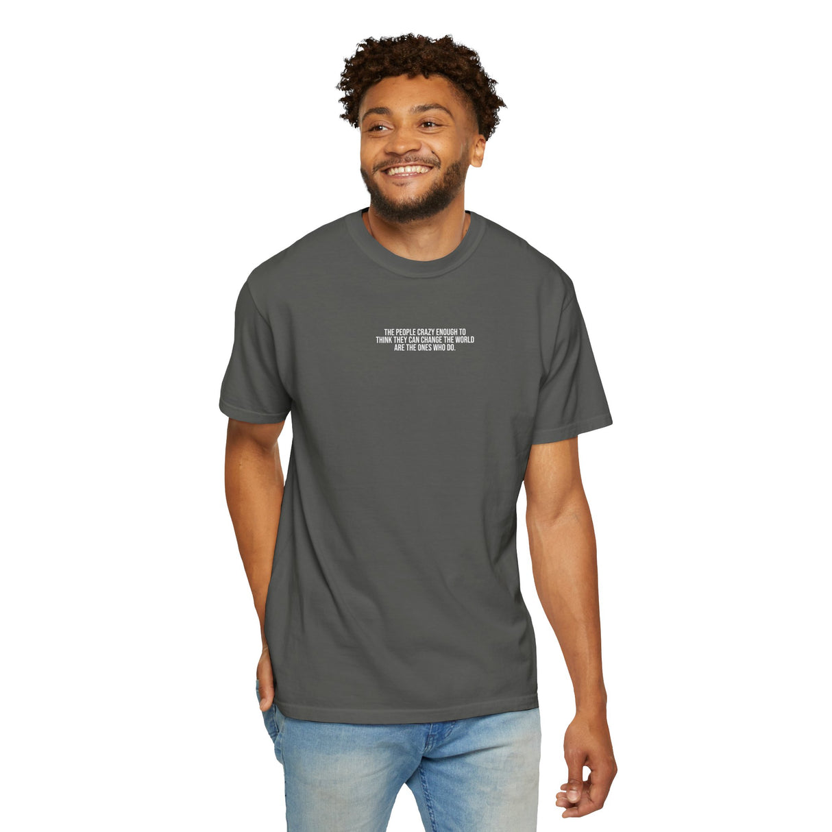Black S.J. Tee T-shirt featuring the quote "The people crazy enough to think they can change the world" from the Visionaries Series, by Printify.