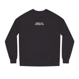 Printify Road Trip Sweatshirt from the Nature Series featuring the quote "Nowhere to Be. Everywhere to Go." on soft, comfortable fabric.
