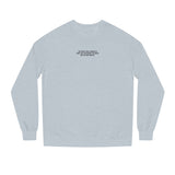 Printify S.J. Sweatshirt featuring the quote "The People Crazy Enough to Think They Can Change the World Are the Ones Who Do" on Visionaries Series.
